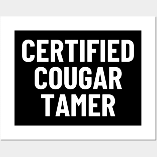 certified cougar tamer Posters and Art